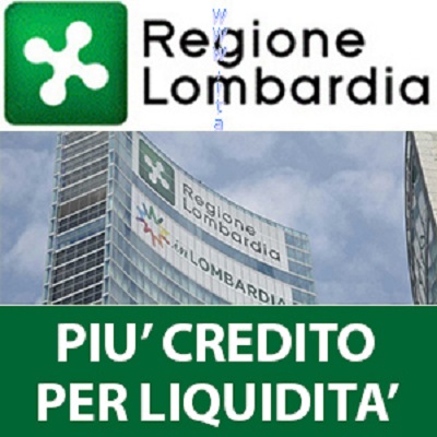 LOMBARDIA PIU CREDITO PER LIQUIDITA